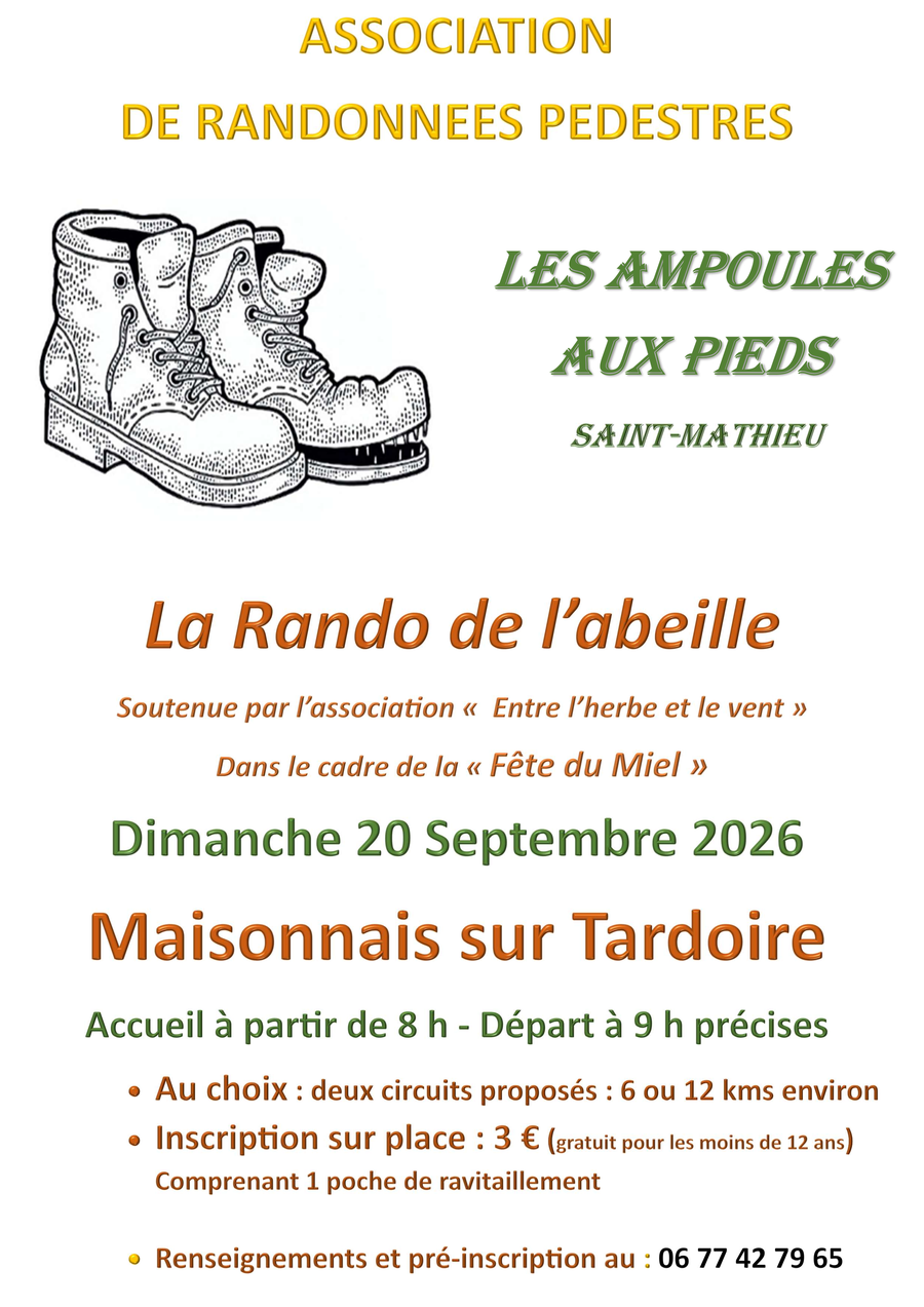 Affiche de la Rando de l'abeille, organisée par l'association Les Ampoules aux Pieds de Saint-Mathieu, dans le cadre de la Fête du Miel : dimanche 20 septembre 2026 à Maisonnais-sur-Tardoire, accueil à partir de 8h, départ à 9h précises, deux circuits au choix de 6 ou 12 kilomètres, inscription sur place 3 euros et gratuit pour les moins de 12 ans, poche de ravitaillement comprise, renseignements au 06 77 42 79 65.